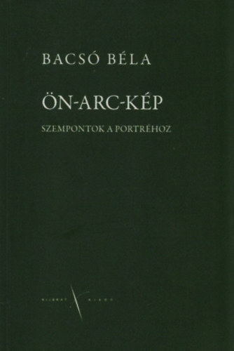 Bacs Bla - n-arc-kp - Szempontok a portrhoz