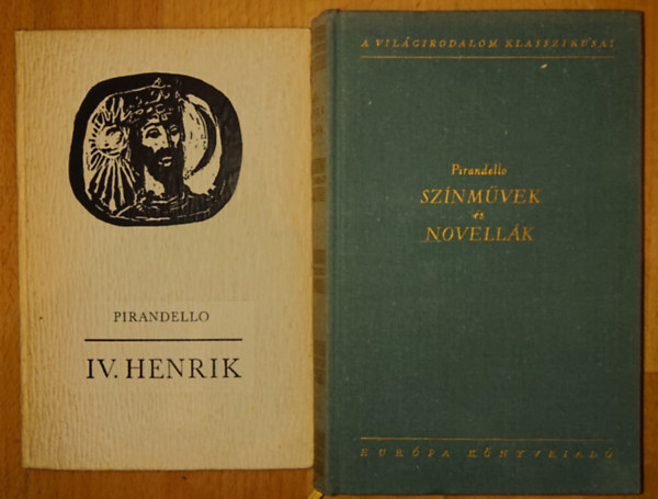 2 szp killts ktet Pirandelltl: IV. Henrik, Sznmvek s novellk