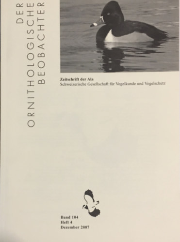 Der Ornithologische Beobachter: Zeitschrift der ALA - Band 104 Heft 4 (Dezember 2007)