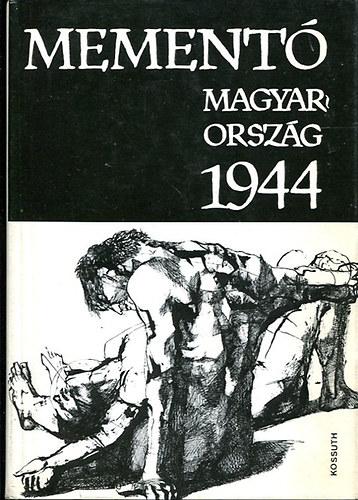 Mement� Magyarorsz�g 1944