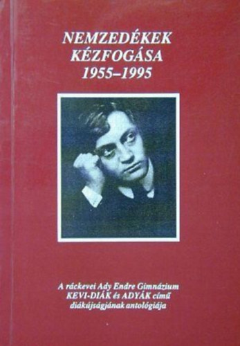 Csurcsia Mtys Sass Gyula - Nemzedkek kzfogsa 1955-1995