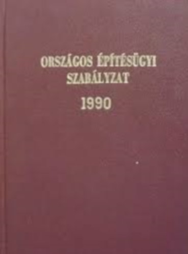 Orszgos ptsgyi Szablyzat 1990