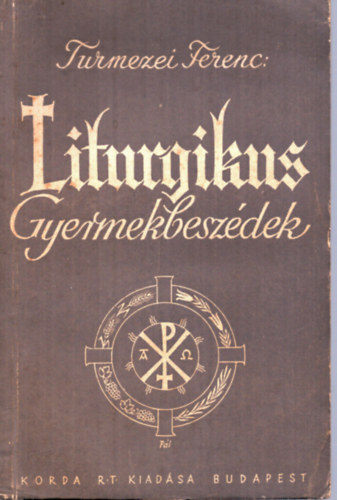 Liturgikus gyermekbesz�dek