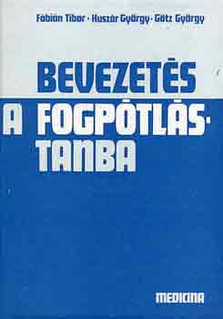 Bevezets a fogptlstanba
