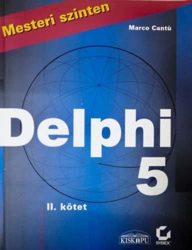 Delphi 5 - Mesteri szinten II. ktet