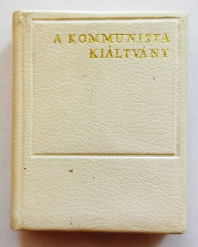 A kommunista ki�ltv�ny (minik�nyv)