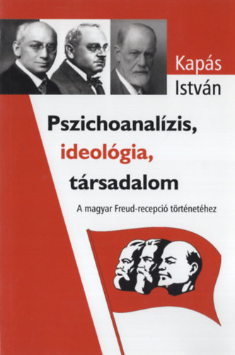Pszichoanalzis, ideolgia, trsadalom