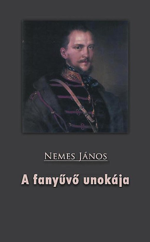 Nemes Jnos - A fanyv unokja