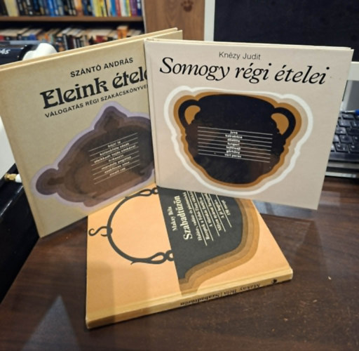 3 db szak�csk�nyv: Somogy r�gi �telei, Eleink �telei, Szabadt�z�n