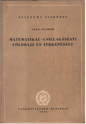 Matematikai-csillag�szati f�ldrajz �s t�rk�p�szet