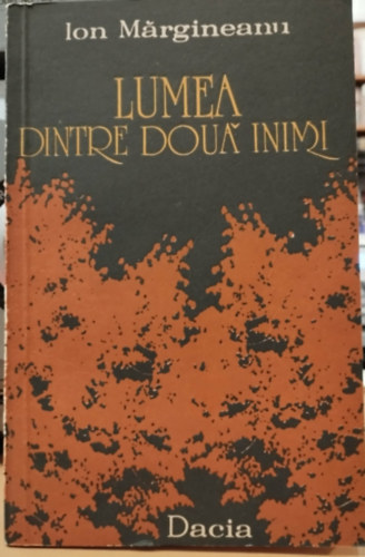 Lumea Dintre Doua inimi (A k�t sz�v k�z�tti vil�g)