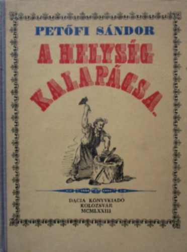 A helysg kalapcsa