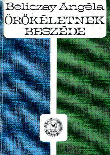 Beliczay Angla  ( sszelltotta ) - rkletnek beszde ( Trtnetek a Biblibl 106 kppel)