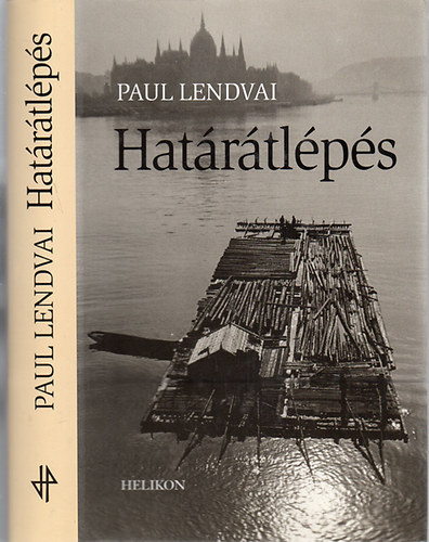 Paul Lendvai - Hatrtlps - Az lli trl a nagyvilgba