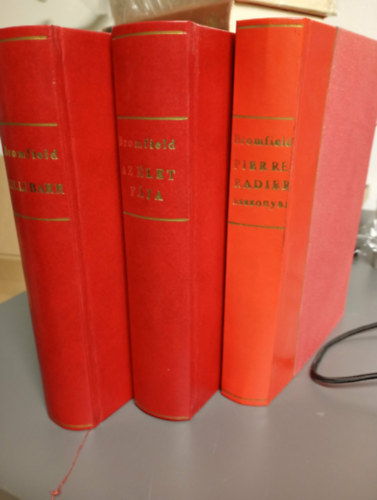 3 db Bromfield k�nyv: Pierre Radier asszonyai + Lilli Barr + Az �let f�ja