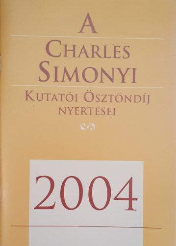 A Charles Simonyi kutati sztndj nyertesei 2004