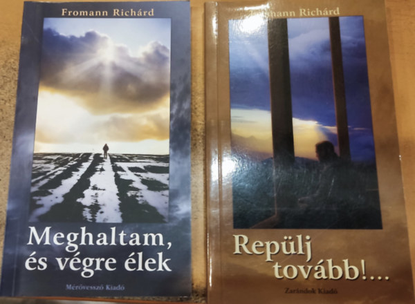 2 db Fromann Richrd: Meghaltam, s vgre lek + Replj tovbb!...