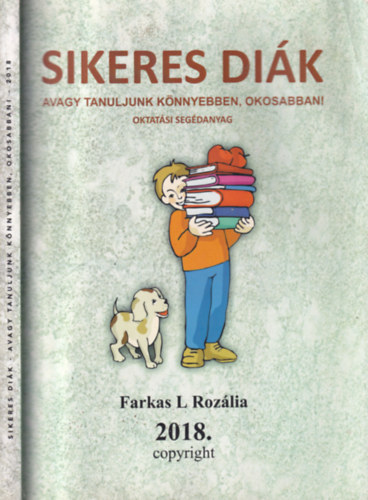 Farkas L. Roz�lia - Sikeres di�k avagy tanuljunk k�nnyebben, okosabban!
