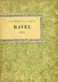 Maurice Ravel (Kis zenei knyvtr)