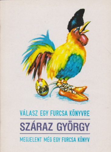 Vlasz egy furcsa knyvre - Megjelent mg egy furcsa knyv (2 m egy ktetben)