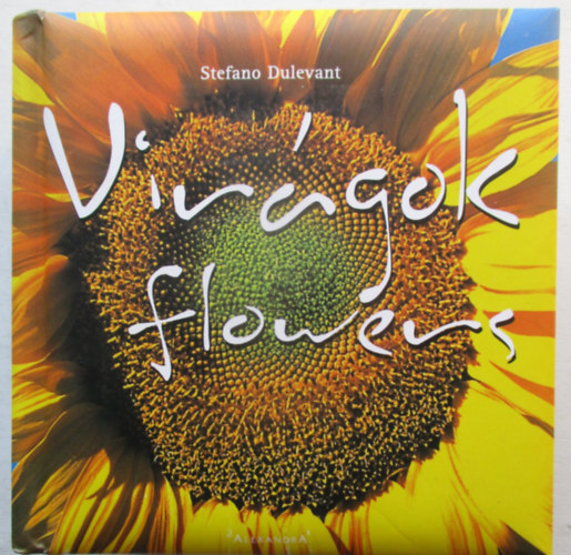 Vir�gok - flowers (magyar-angol nyelven)