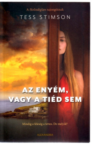 Tess Stimson - Az eny�m, vagy a ti�d sem