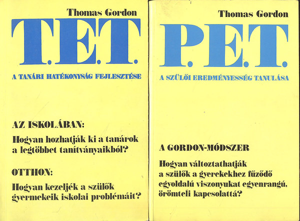 T.E.T. (A tanri hatkonysg fejlesztse) + P.E.T. (A szli eredmnyessg tanulsa)