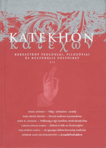 Katekhn - Keresztny teolgiai, filozfiai s kulturlis folyirat - I/1.