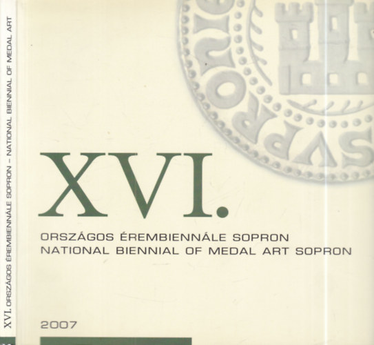 XVI. Orsz�gos �rembienn�le Sopron