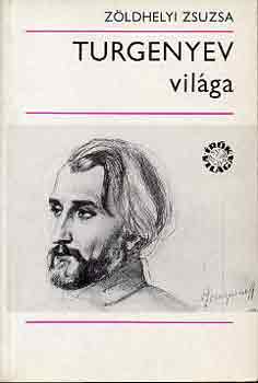 Z�ldhegyi Zsuzsa - Turgenyev vil�ga