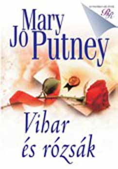 Mary Jo Putney - Vihar s rzsk