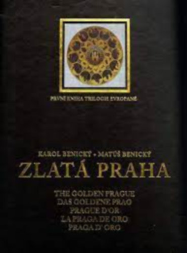 Zlat Praha - The Golden Prague - Das Goldene Prag - Prague D'or - La Praga De oro - Pragad' Oro