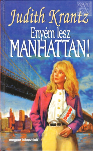 Enym lesz Manhattan!