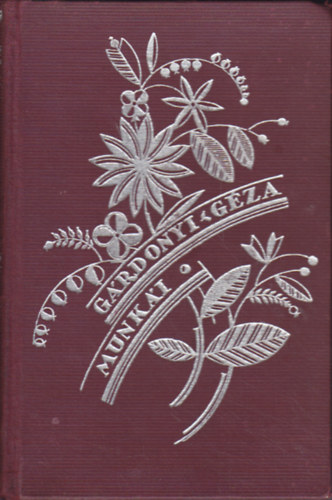 G�rdonyi G�za - �tkozott j�zans�g (G�rdonyi G�za munk�i)