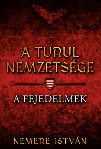 A turul nemzetsge - A fejedelmek