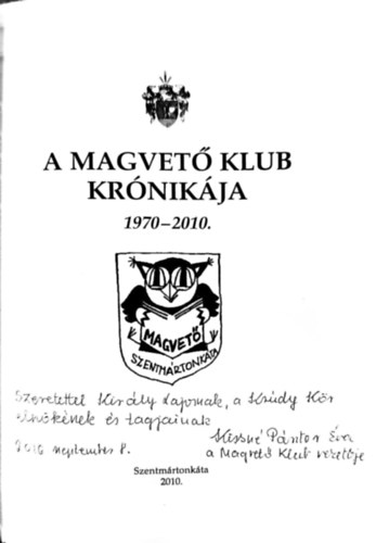 A Szentmrtonktai magvet kllub krnikja 1970-2010.