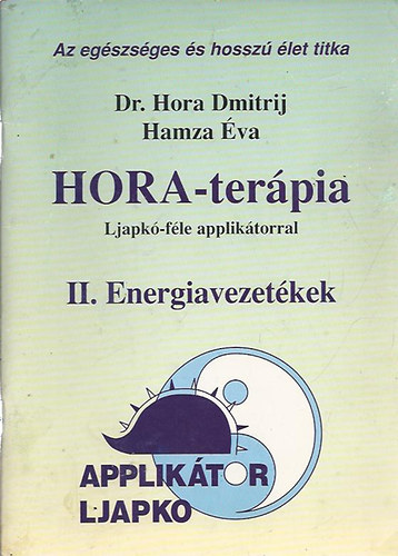 Hora-terpia Ljapk-fle apliktorral II. Energiavezetkek