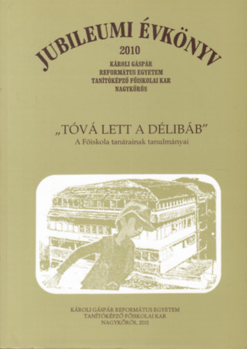 Jubileumi vknyv 2010 - "Tv lett a dlibb" - KRE