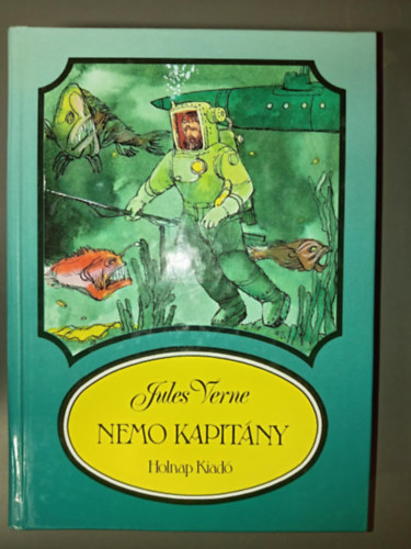 Nemo kapitny - Tenger alatt a vilg krl (Illusztrlt kiads Bokros Ferenc rajzaival)