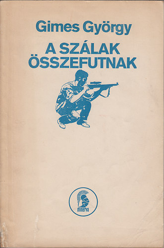 A szlak sszefutnak