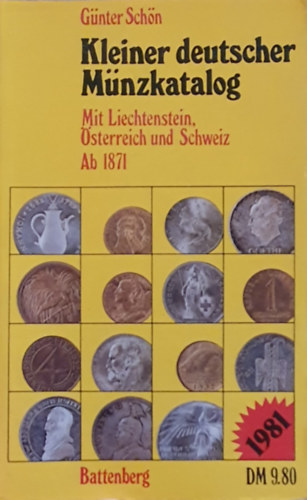 Kleiner deutscher Mnzkatalog - Mit Liechtenstein sterreich und Schweiz ab 1871