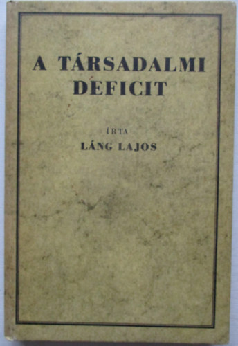 A trsadalmi deficit (reprint)