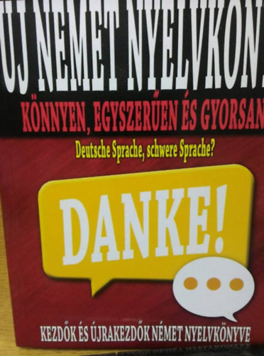 j nmet nyelvknyv - Kezdk s jrakezdk nmet nyelvknyve.