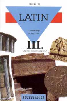 Latin nyelvknyv III.