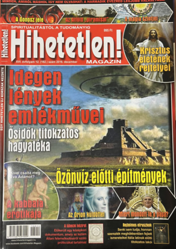 Hihetetlen! magazin - XVI. �vfolyam 12. (182.) sz�m 2016. december