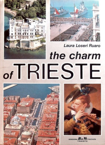 The Charm of Trieste