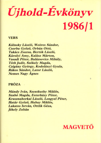 Lengyel Balzs  (szerk.) - jhold-vknyv 1986/1 (vers/prza) - Dediklt