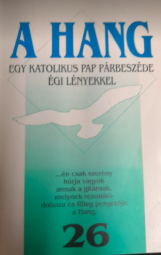 A hang - Egy katolikus pap prbeszde gi lnyekkel 26.