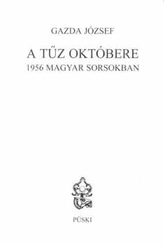 A tz oktbere - 1956 magyar sorsokban