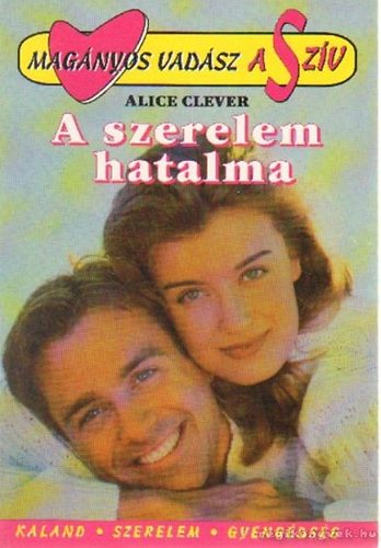 Alice Clever - A szerelem hatalma